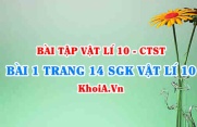 Bài 1 trang 14 SGK Vật lí 10 Chân trời sáng tạo